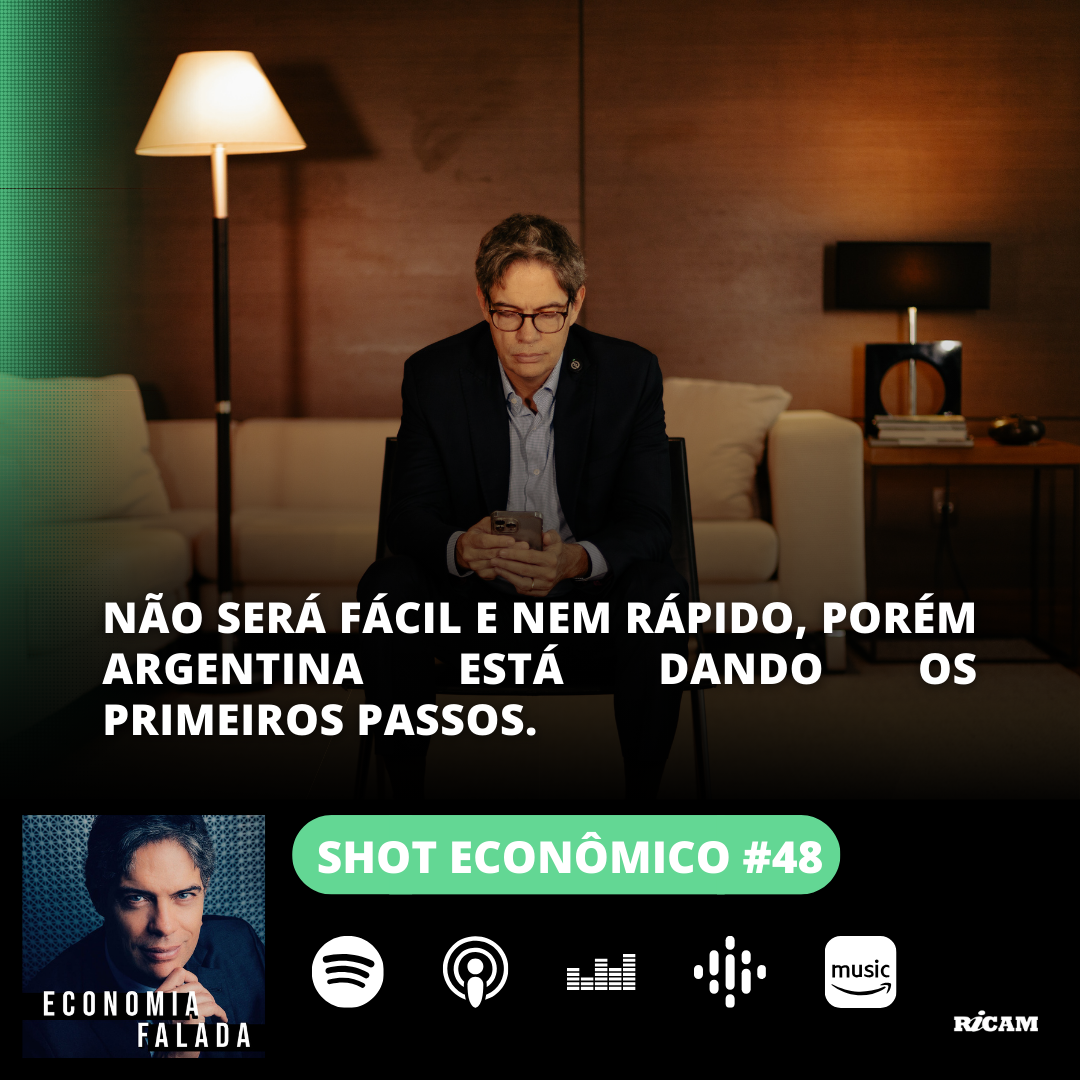 Shot Econômico #48 – Não será fácil e nem rápido.  Mas a Argentina está dando os primeiros passos para sair da crise.