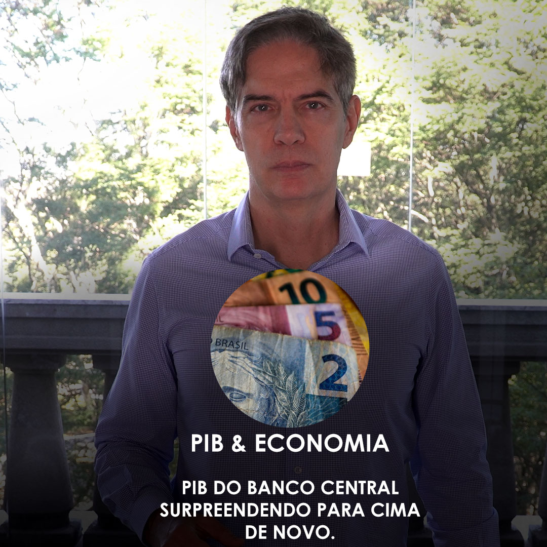 Shot Econômico #222 – PIB do Banco Central surpreendendo para cima, de novo.