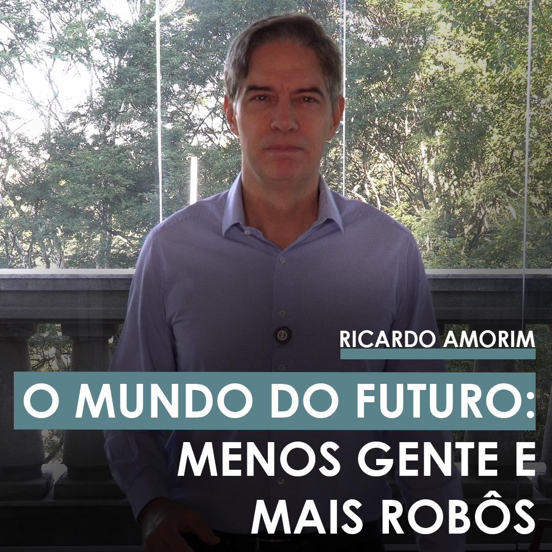Shot Econômico #251 – O mundo do futuro: menos gente e mais robôs