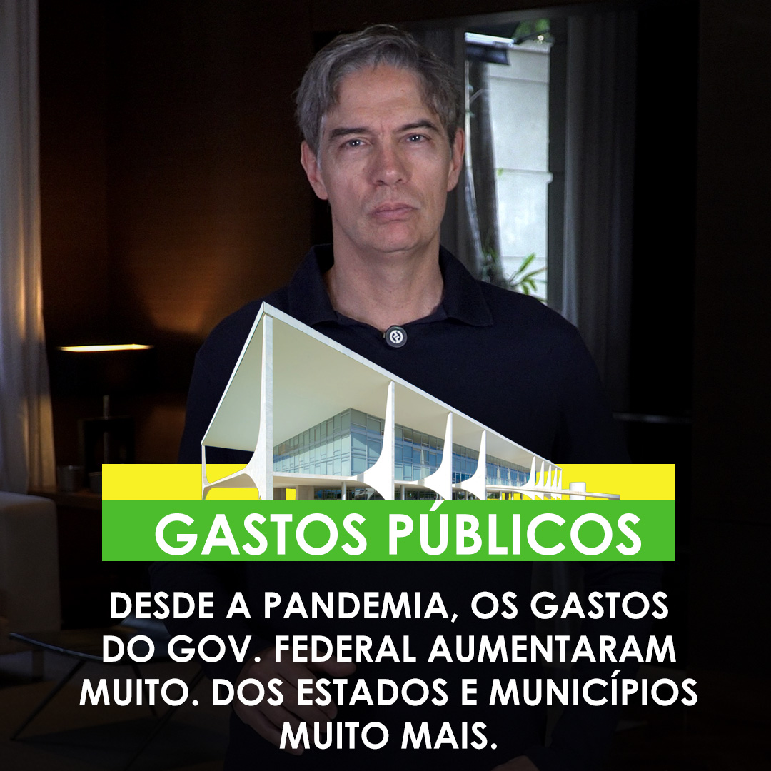 Shot Econômico #269 – Desde a pandemia, os gastos do Gov. Federal aumentaram muito; dos Estados e Municípios muito mais.