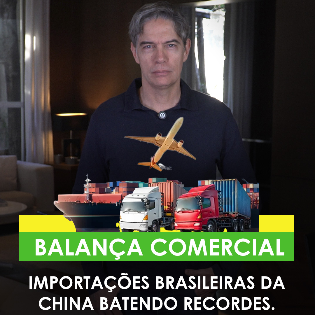 Shot Econômico #263 – Importações brasileiras da China batendo recordes.