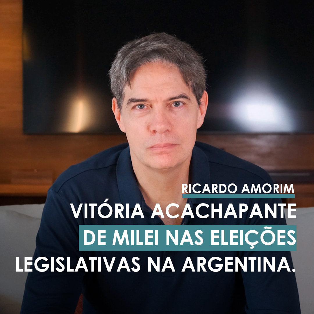 Shot Econômico #365 – Vitória acachapante de Milei nas eleições legislativas na Argentina